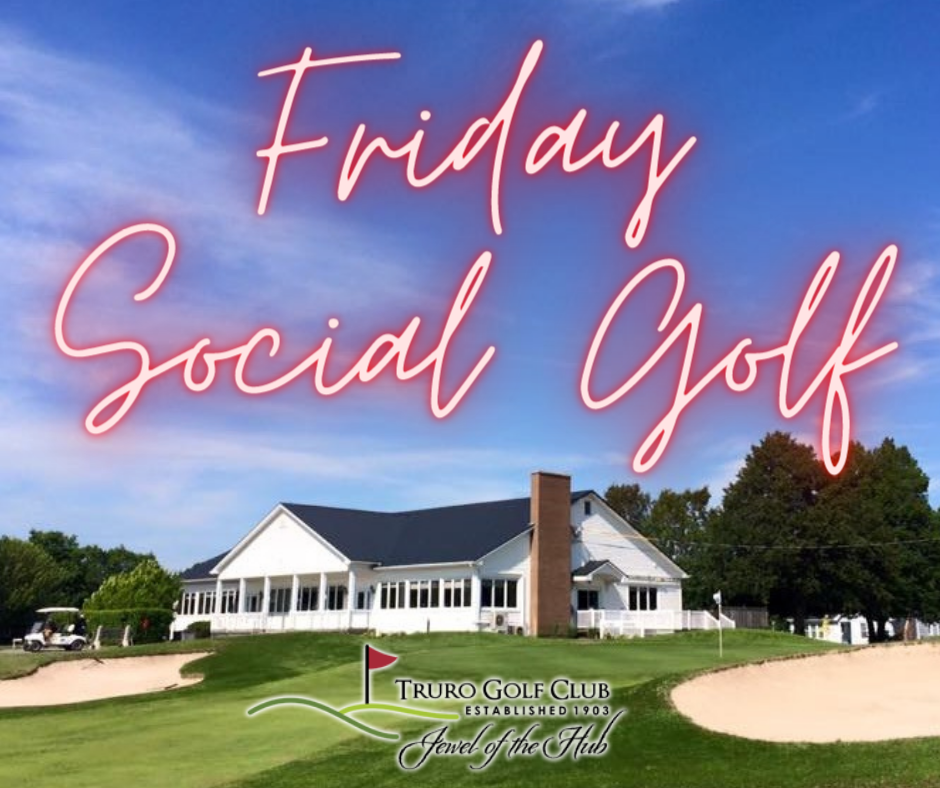 Friday Social Golf - Truro Golf Club