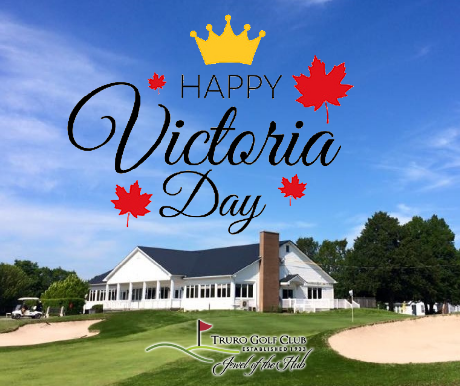Victoria Day Truro Golf Club